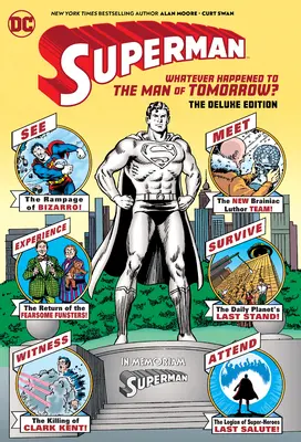 Superman: Was ist nur aus dem Mann von morgen geworden? die Deluxe Edition - Superman: Whatever Happened to the Man of Tomorrow? the Deluxe Edition