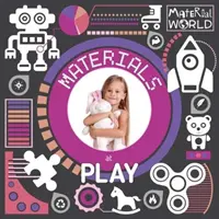 Materialien beim Spielen - Materials at Play