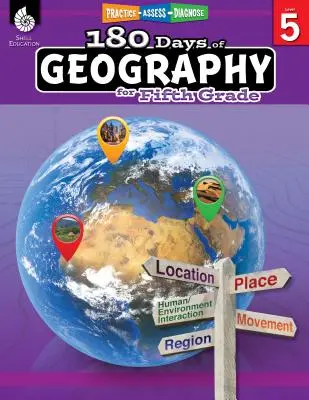 180 Tage Geografie für die fünfte Klasse: Üben, Bewerten, Diagnostizieren - 180 Days of Geography for Fifth Grade: Practice, Assess, Diagnose