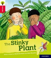 Oxford Reading Tree: Entdecke mit Biff, Chip und Kipper: Oxford Level 4: Die Stinkende Pflanze - Oxford Reading Tree Explore with Biff, Chip and Kipper: Oxford Level 4: The Stinky Plant