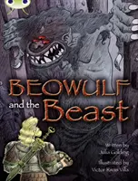 Bug Club Independent Fiction Year 4 Grey A Beowulf und die Bestie - Bug Club Independent Fiction Year 4 Grey A Beowulf and the Beast