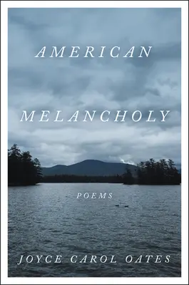 Amerikanische Melancholie: Gedichte - American Melancholy: Poems