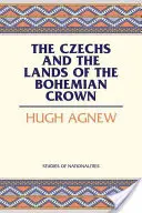 Die Tschechen und die Länder der böhmischen Krone - The Czechs and the Lands of the Bohemian Crown