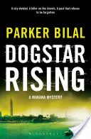 Dogstar Rising - Eine Makana-Untersuchung - Dogstar Rising - A Makana Investigation