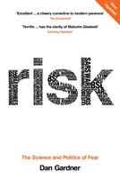 Risiko - Die Wissenschaft und Politik der Angst - Risk - The Science and Politics of Fear