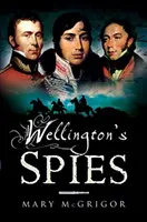 Wellingtons Spione - Wellington's Spies