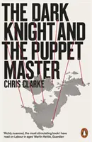 Der dunkle Ritter und der Puppenspieler - Dark Knight and the Puppet Master