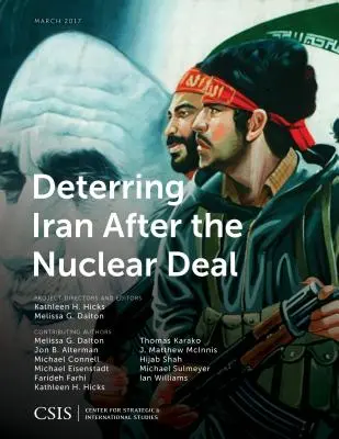 Abschreckung des Iran nach dem Atomabkommen - Deterring Iran After the Nuclear Deal