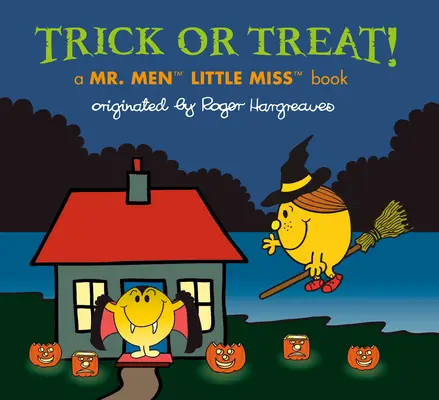 Süßes oder Saures: Ein Mr. Men Little Miss Buch - Trick or Treat!: A Mr. Men Little Miss Book