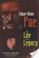 Edgar Allen Poe: Sein Leben und sein Vermächtnis - Edgar Allen Poe: His Life and Legacy