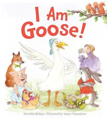 Ich bin Gans! - I Am Goose!