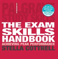 Das Handbuch für Prüfungstechniken: Spitzenleistungen erzielen - The Exam Skills Handbook: Achieving Peak Performance