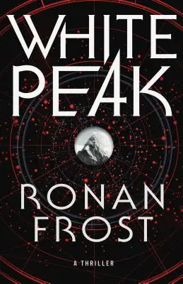 White Peak: Ein Thriller - White Peak: A Thriller