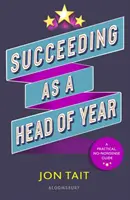 Erfolgreich als Schulleiter (Tait Jon (Stellvertretender Schulleiter, Großbritannien)) - Succeeding as a Head of Year (Tait Jon (Deputy Headteacher UK))