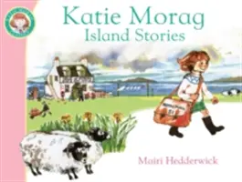 Katie Morags Inselgeschichten - Katie Morag's Island Stories