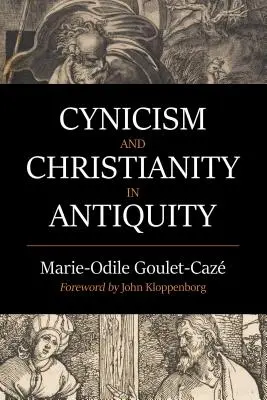 Zynismus und Christentum in der Antike - Cynicism and Christianity in Antiquity