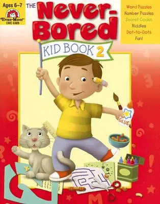 The Never-Bored Kid Buch 2 Alter 6-7 - The Never-Bored Kid Book 2 Ages 6-7