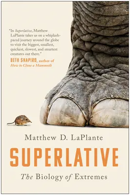 Superlative: Die Biologie der Extreme - Superlative: The Biology of Extremes