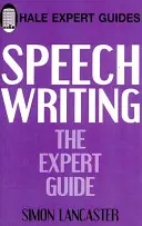 Reden schreiben: Der Expertenleitfaden - Speechwriting: The Expert Guide