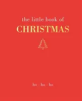 Das kleine Buch von Weihnachten: Ho Ho Ho - The Little Book of Christmas: Ho Ho Ho