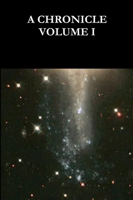 Eine Chronik Band I - A Chronicle Volume I