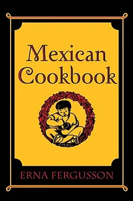 Mexikanisches Kochbuch - Mexican Cookbook