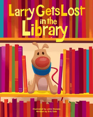 Larry verirrt sich in der Bibliothek - Larry Gets Lost in the Library