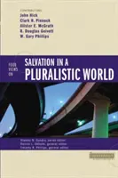 Vier Ansichten über die Erlösung in einer pluralistischen Welt - Four Views on Salvation in a Pluralistic World