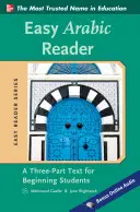 Leichter Arabisch-Leser: Ein dreiteiliger Text für Lernanfänger - Easy Arabic Reader: A Three-Part Text for Beginning Students