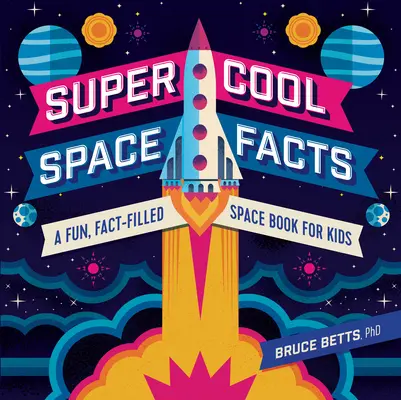 Supercoole Fakten zum Weltraum: Ein lustiges, faktenreiches Weltraumbuch für Kinder - Super Cool Space Facts: A Fun, Fact-Filled Space Book for Kids