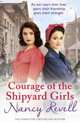 Der Mut der Werftmädchen: Shipyard Girls 6 - Courage of the Shipyard Girls: Shipyard Girls 6