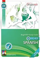 BrightRED Study Guide Higher Spanish - Neue Ausgabe - BrightRED Study Guide Higher Spanish - New Edition