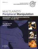 Die periphere Manipulation nach Maitland: Behandlung neuromuskuloskelettaler Störungen - Band 2 - Maitland's Peripheral Manipulation: Management of Neuromusculoskeletal Disorders - Volume 2