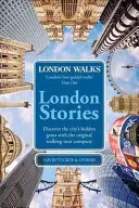 Londoner Geschichten: Londoner Spaziergänge - London Stories: London Walks