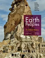 Die Erde und ihre Völker: Eine globale Geschichte, Band I - The Earth and Its Peoples: A Global History, Volume I