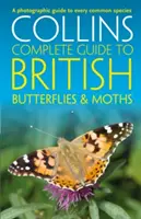 Britische Schmetterlinge und Nachtfalter (Collins Complete Guides) - British Butterflies and Moths (Collins Complete Guides)