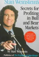 Stan Weinsteins Geheimnisse für Profite in Bullen- und Bärenmärkten - Stan Weinstein's Secrets for Profiting in Bull and Bear Markets