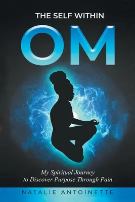 OM-Das innere Selbst - OM-The Self Within