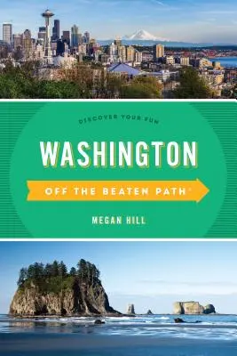 Washington abseits der ausgetretenen Pfade(r): Entdecken Sie Ihren Spaß - Washington Off the Beaten Path(r): Discover Your Fun