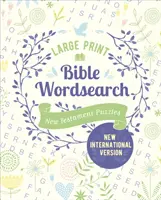 Großdruck Bibel Wortsuche - Neues Testament Puzzles (NIV Edition) - Large Print Bible Wordsearch - New Testament Puzzles (NIV Edition)