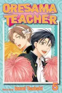 Oresama-Lehrer, Band 5, 5 - Oresama Teacher, Vol. 5, 5