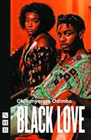 Schwarze Liebe (NHB Modern Plays) - Black Love (NHB Modern Plays)