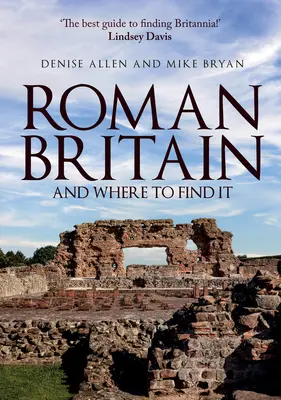 Römisches Britannien und wo es zu finden ist - Roman Britain and Where to Find It