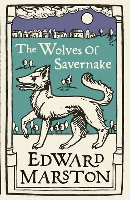 Die Wölfe von Savernake - The Wolves of Savernake