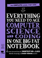 Alles, was Sie brauchen, um Informatik und Programmierung zu meistern, in einem großen fetten Notizbuch - Everything You Need to Ace Computer Science and Coding in One Big Fat Notebook