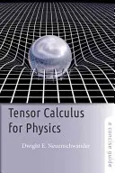 Tensorkalkulation für die Physik: Ein kompakter Leitfaden - Tensor Calculus for Physics: A Concise Guide