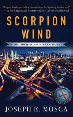 Scorpion Wind: Ein Trooper John Stella-Roman - Scorpion Wind: A Trooper John Stella Novel