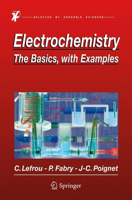 Elektrochemie: Die Grundlagen, mit Beispielen - Electrochemistry: The Basics, with Examples