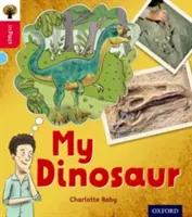Oxford Reading Tree inFact: Oxford Stufe 4: Mein Dinosaurier - Oxford Reading Tree inFact: Oxford Level 4: My Dinosaur