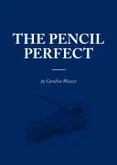 Der perfekte Bleistift: Die unerzählte Geschichte einer kulturellen Ikone - The Pencil Perfect: The Untold Story of a Cultural Icon